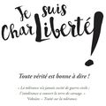 Je suis Charliberté ! Parce que...