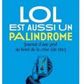 ~ LOL est aussi un palindrome, Mathilde Levesque