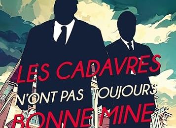 Les cadavres n'ont pas toujours bonne mine