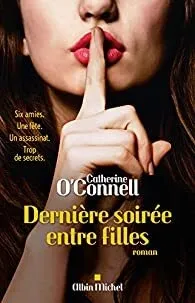 Catherine O'Connell - derniere soirée entre fille