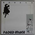 Faded Image, Modern, Supporti Fonografici Prod., mini Lp, 1984