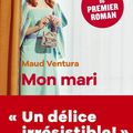 Sortie en poche : "Mon mari" de Maud Ventura