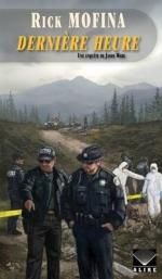 Dernière heure de Rick Mofina