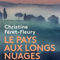 LE PAYS AUX LONGS NUAGES - CHRISTINE FERET-FLEURY