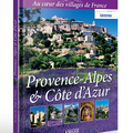 AU COEUR DES VILLAGES DE FRANCE - PROVENCE-ALPES & COTE D'AZUR...