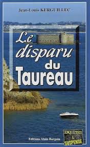 Le disparu du Taureau de Jean-Louis Kerguillec