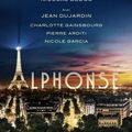 "Alphonse" de Nicolas Bedos: la série d’un vieux dégueulasse ?