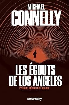 Les égouts de Los Angeles de Michael Connelly