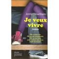 Je veux vivre, Downham