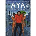 ~ Aya de Yopougon, tome 4 - Marguerite Abouet et Clément Oubrerie