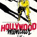 Coup de coeur BD : Hollywood menteur, Luz dévoile les fascinantes coulisses d'un film maudit!!