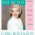 Marilyn Monroe Day by Day