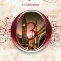 Les Outrepasseurs, tome 3 : Le libérateur