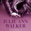 Forces d'élite, Tome 1: Au coeur de l'enfer de Julie Ann Walker.