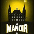 Le manoir, t5, d'Evelyne Brisou-Pellen