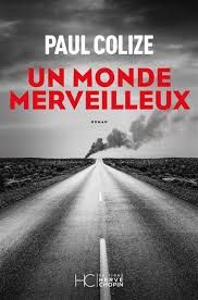 Un monde merveilleux de Paul Colize