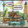 Paris Kinshasa Express