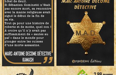 Marc-Antoine Decome détective de KAMASH