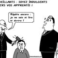 Surveillants :  soyez  indulgents  envers  vos  apprentis  !