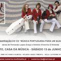 MUSICA PORTUGUESA PARA UM QUARTETO - CASA DA MUSICA - 13 JUNHO - 19H
