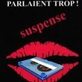 Les morts parlaient trop !
