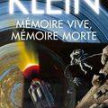 Mémoire vive, mémoire morte, de Gérard Klein