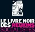 Le Livre Noir des Régions Socialistes