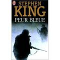 PEUR BLEUE - Stephen King