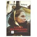 La saga des émigrants tome 2 : La traversée ---- Vilhelm Moberg