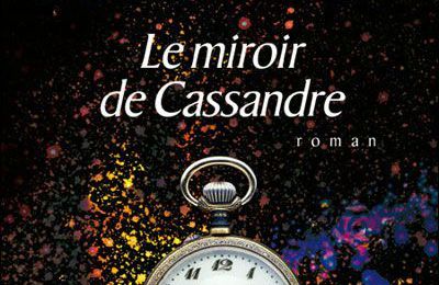 lecture : "le miroir de cassande " par Bernard Werber