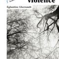 Invisible violence, Eglantine Lhernault