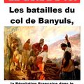 Les batailles du col de Banyuls, la Révolution Française dans le village de Banyuls-sur-Mer