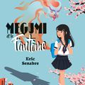 Megumi et la fantôme - Eric Senabre