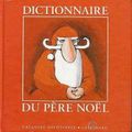 "Dictionnaire du Père Noël" de Grégoire Solotareff