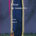 Fleur de tonnerre - Jean Teulé