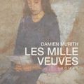 Les mille veuves, Damien Murith