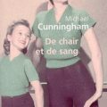 "De chair et de sang" de Michael Cunningham