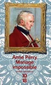 Mariage impossible de Anne Perry
