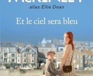 Tamara McKINLEY (alias Ellie DEAN) : Et le ciel sera bleu