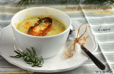 Soupe gratinée à l'oignon et au miel 