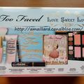 TOO FACED COLLECTION NOEL 2012 LOVE SWEET LOVE (2EME EDITION):KIT LOVE SWEET LOVE