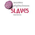 Mon premier livre de cuisine "Recettes végétariennes slaves"