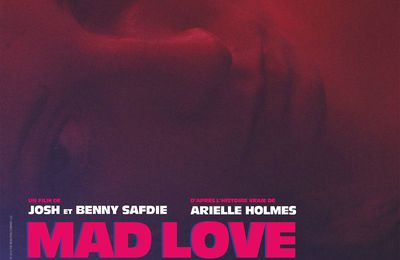 Mad Love in new York: quand le cinéma américain indépendant nous parle des marginaux...