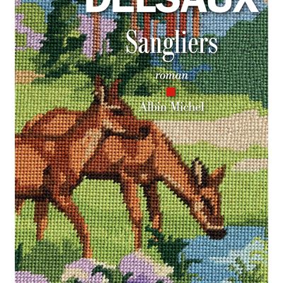 Sangliers, Aurélien Delsaux, éd. Albin Michel