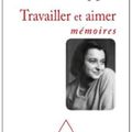 Travailler et aimer, mémoires de Dominique Schnapper