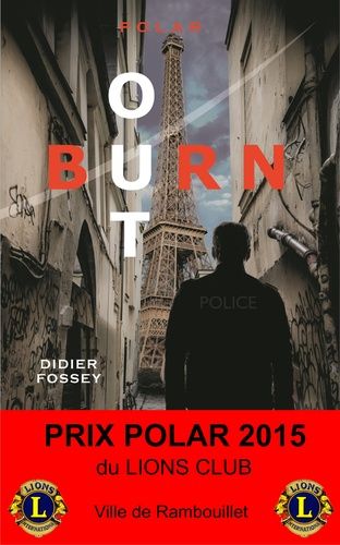 Burn Out de Didier Fossey