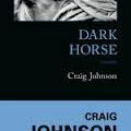 Dark Horse - Craig Johnson