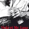 Vicki et Mr. Lang Jean-Paul Engélibert Éditions L'Ire des Marges