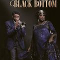 « Ma Rainey’s Black Bottom » 