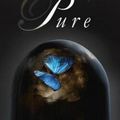 Pure, tome 1 de Julianna Baggott